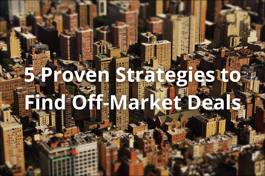 5 Proven Strategies to Find Off-Market Deals in Dallas That Maximize Your Investment Potential